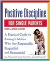 Positive Discipline for Single Parents: