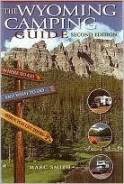 Wyoming Camping Guide (Second Edition)