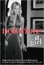 Notorious (It Girl Series #2)