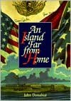 An Island Far from Home