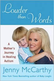 Louder than Words: A Mother's Journey in Healing Autism
