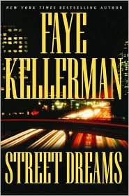 Street Dreams (Peter Decker and Rina Lazarus Series #15)