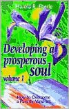 Developing a Prosperous Soul: Volume 1, How to Overcome a Poverty Mind-set