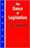 The Dance of Legislation