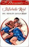 Arabian Love Child: Hot Blooded Husbands (Harlequin Presents)