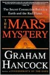 The Mars Mystery: The Secret Connection between Earth and the Red Planet