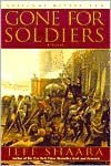 Gone for Soldiers: A Novel of the Mexican War