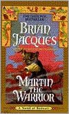 Martin the Warrior (Redwall Series #6)
