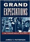 Grand Expectations: The United States, 1945-1974