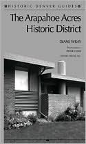 Arapahoe Acres Historic District (Historic Denver Guides)