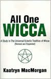 All One Wicca: A Study in the Universal Eclectic Tradition of Wicca