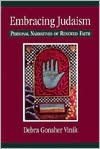 Embracing Judaism : Personal Narratives of Renewed Faith