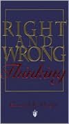 Right and Wrong Thinking