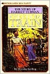 Freedom Train: The Story of Harriet Tubman