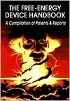 Free mp3 audiobook downloads The Free-Energy Device Handbook: A Compilation of Patents and Reports English version 9780932813244 by David Hatcher Childress 