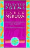 Selected Poems: Pablo Neruda