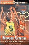 Hoop Crazy (Chip Hilton Sports Series #6)