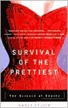 Survival of the Prettiest: The Science of Beauty