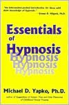 Essentials of Hypnosis