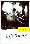 Paris Trance: A Romance