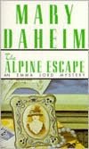 The Alpine Escape (Emma Lord Series #5)