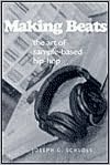 Making Beats: The Art of Sample-Based Hip-Hop