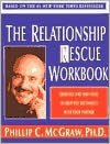 The Relationship Rescue Workbook: Exercises and Self-Tests to Help You Reconnect with Your Partner