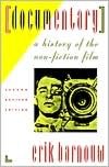 Documentary: A History of the Non-Fiction Film