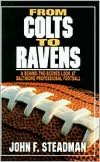 From Colts to Ravens: A Behind-the-Scenes Look at Baltimore Professional Football by a Writer Who Was There
