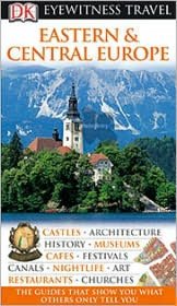 Eyewitness Travel: Eastern and Central Europe
