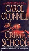 Crime School (Kathleen Mallory Series #6)