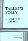 Talley's Folly