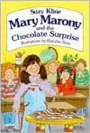 Mary Marony and the Chocolate Surprise
