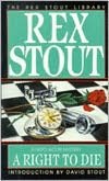 A Right to Die (Nero Wolfe Series)