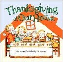Thanksgiving at Our House
