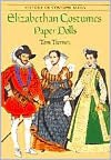 Elizabethan Costumes: Paper Dolls