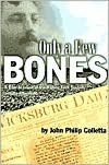 Only a Few Bones: A True Account of the Rolling Fork Tragedy and Its Aftermath