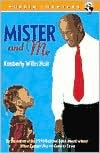 Mister and Me
