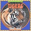 Tigers (Animals I See at the Zoo Series)