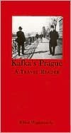 Kafka's Prague: A Travel Reader