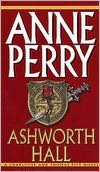 Ashworth Hall (Thomas and Charlotte Pitt Series #17)
