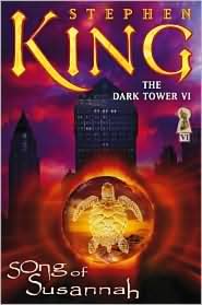 The Dark Tower VI: Song of Susannah