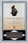 Coriolanus (Pelican Shakespeare Series)