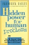 Hidden Power for Human Problems