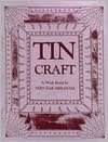 Tin Craft