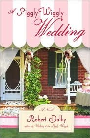 A Piggly Wiggly Wedding