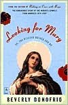 Looking for Mary: (or, the Blessed Mother and Me)