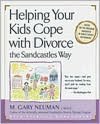 Helping Your Kids Cope with Divorce the Sandcastles Way