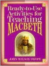 Ready-to-Use Activities for Teaching MacBeth