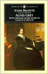 Agnes Grey: With a Memoir of Her Sisters